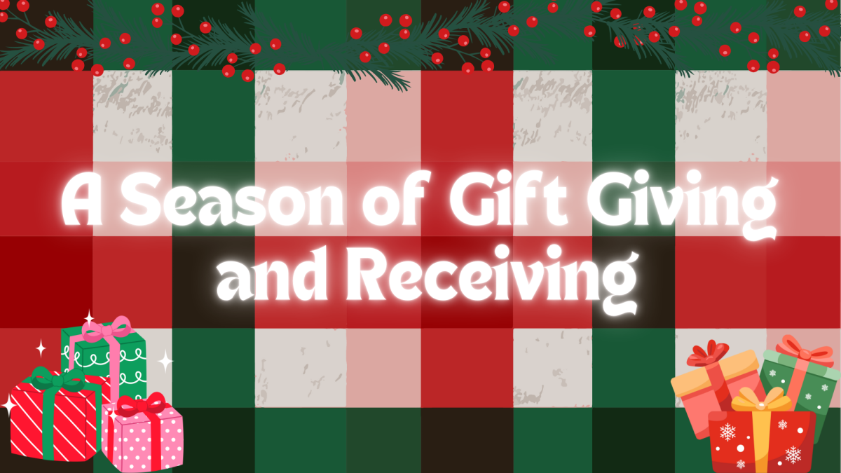 A Season of Gift Giving and Receiving